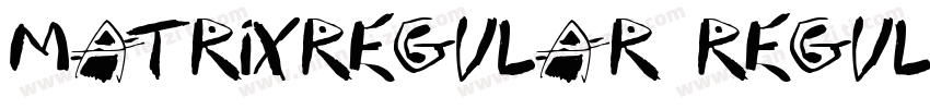 MatrixRegular Regula字体转换